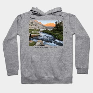 THE JOHN MUIR TRAIL Hoodie